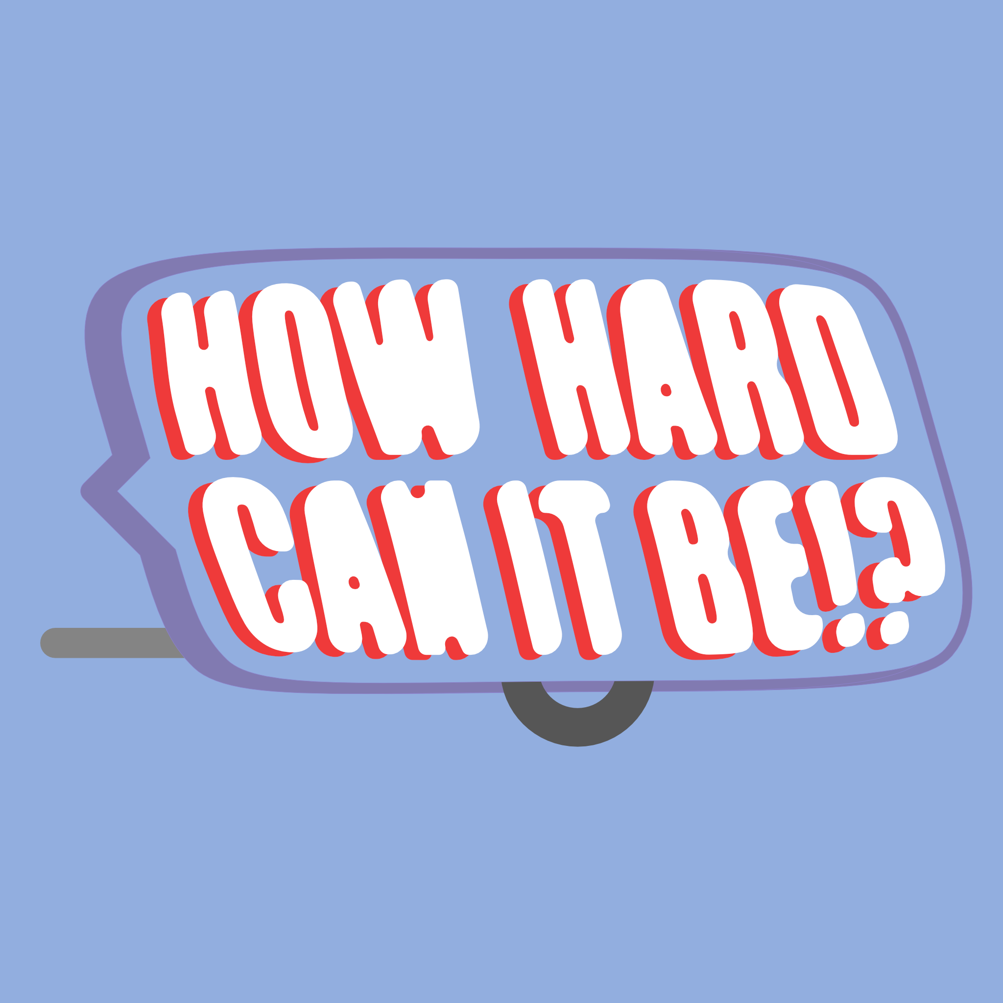 How Hard Can It Be!? Logo